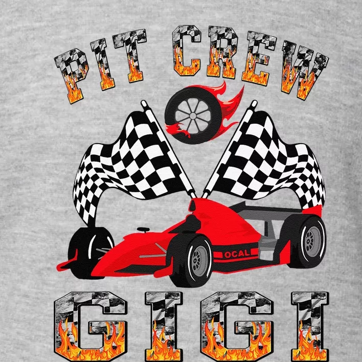 Gigi Pit Crew Fire Race Car Birthday Toddler Sweatshirt