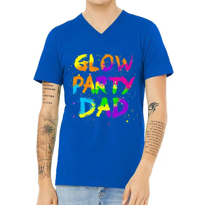 Glow Party Dad Splatter Effect 80 Theme Color Birthday Party V-Neck T-Shirt