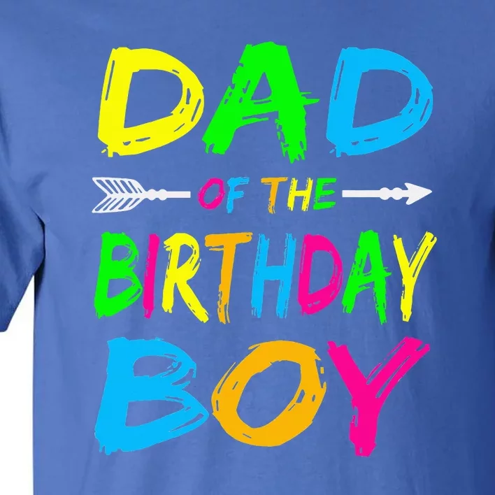 Glow Party Dad Of The Birthday Matching Family Tall T-Shirt