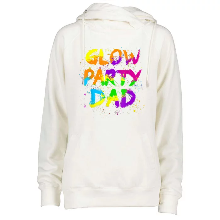 Glow Party Dad Splatter Effect 80 Theme Color Birthday Party Womens Funnel Neck Pullover Hood