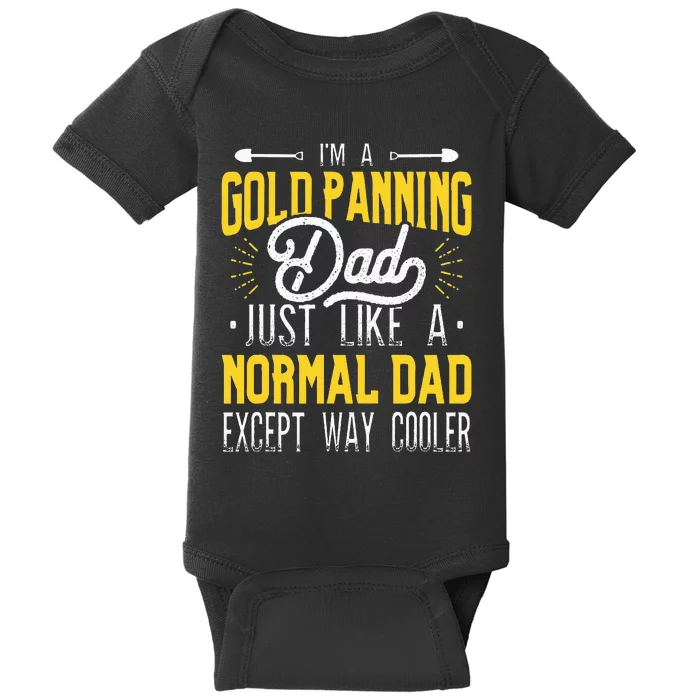 Gold Panning Dad Gold Panner Gold Mining Gold Miner Baby Bodysuit