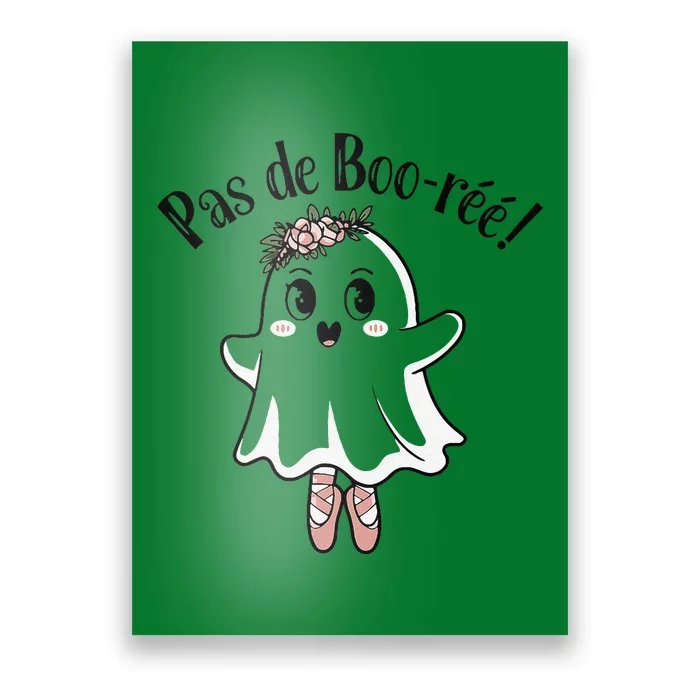 Ghost Pas De BooréE Ballet Dancer Spooky Halloween Poster