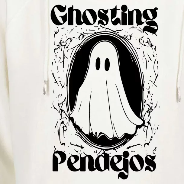 Ghosting Pendejos Funny Mexican Ghost Halloween Womens Funnel Neck Pullover Hood