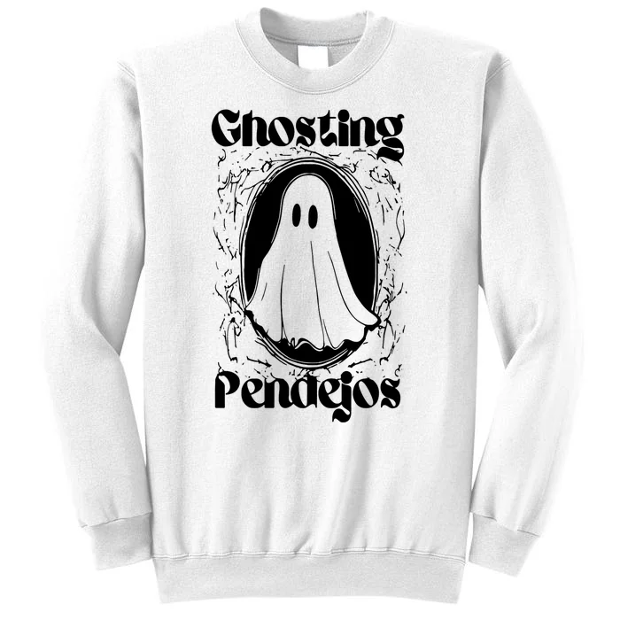 Ghosting Pendejos Funny Mexican Ghost Halloween Sweatshirt