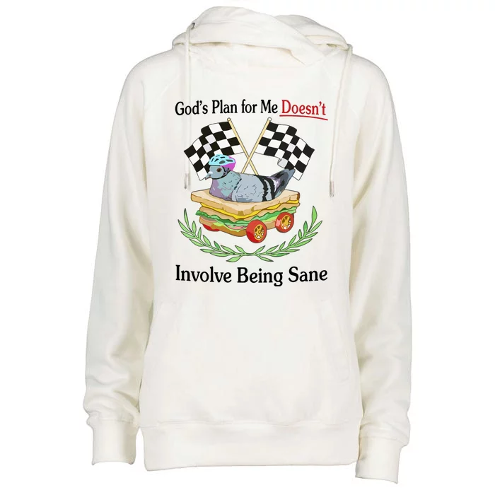 GodS Plan For Me DoesnT Involve Being Sane Womens Funnel Neck Pullover Hood