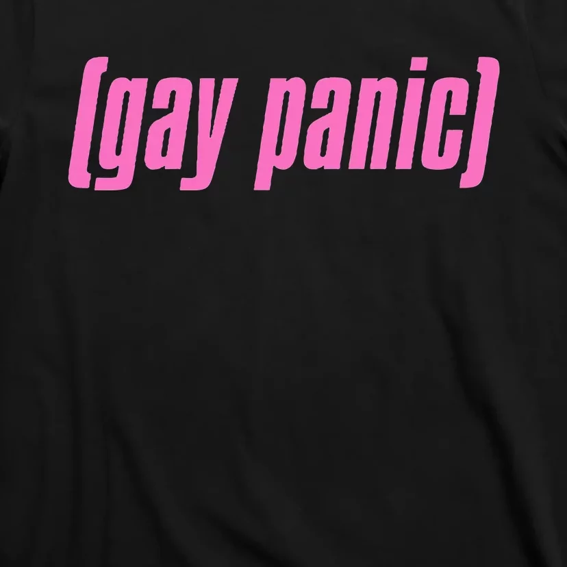 Gay Panic Fear You Meme Queer Lgbt Protest Pride T-Shirt