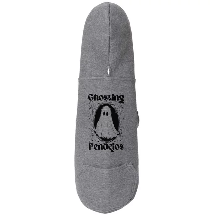 Ghosting Pendejos Funny Mexican Ghost Halloween Gift Doggie 3-End Fleece Hoodie