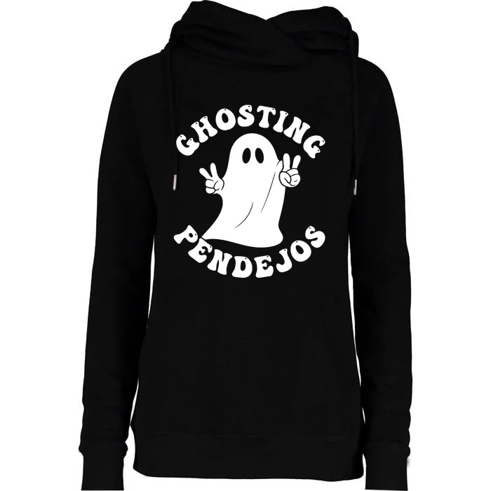 Ghosting Pendejos Funny Mexican Ghost Halloween Meme Womens Funnel Neck Pullover Hood