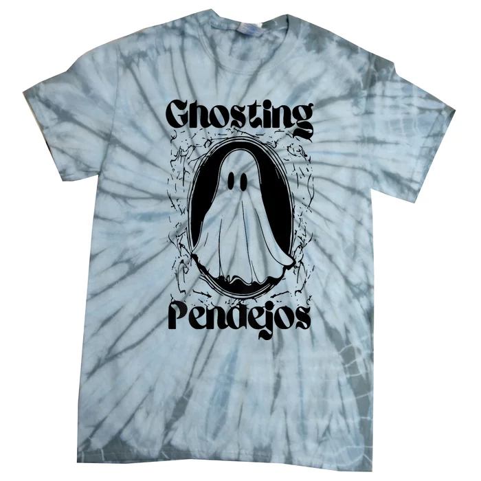 Ghosting Pendejos Funny Mexican Ghost Halloween (On Back) Tie-Dye T-Shirt