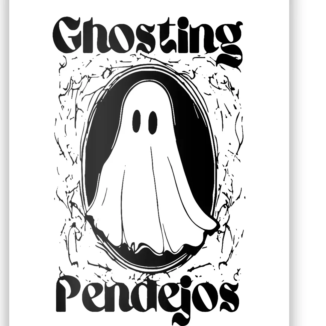 Ghosting Pendejos Funny Mexican Ghost Halloween (On Back) Poster