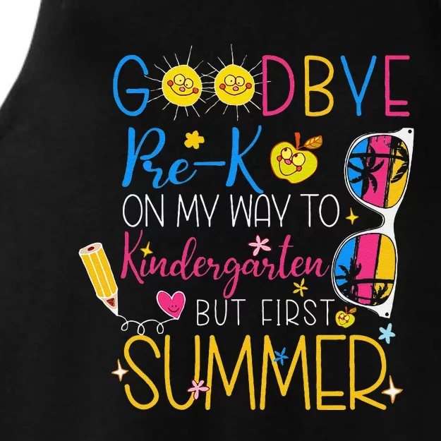 Goodbye Prek Graduation To Kindergarten Hello Summer Ladies Tri-Blend Wicking Tank