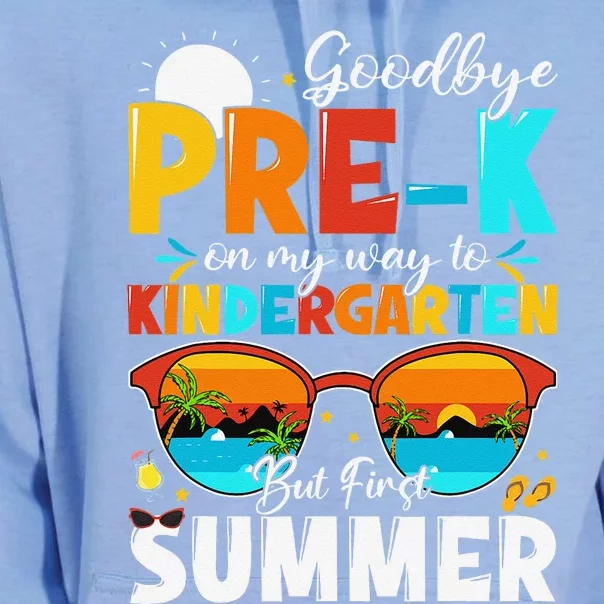 Goodbye Prek Graduation To Kindergarten Hello Summer Unisex Surf Hoodie