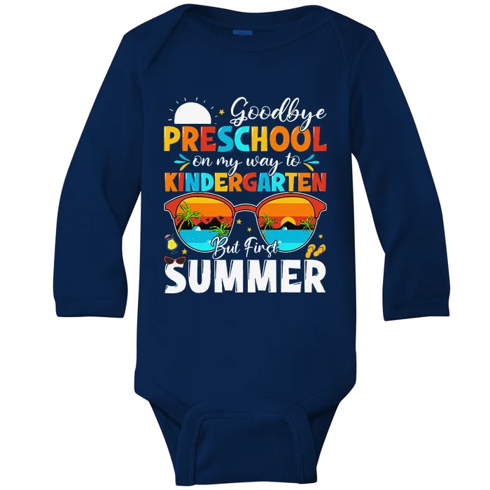 Goodbye Preschool Graduation To Kindergarten Hello Summer Baby Long Sleeve Bodysuit