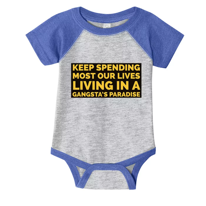 Gangsters Paradise Infant Baby Jersey Bodysuit