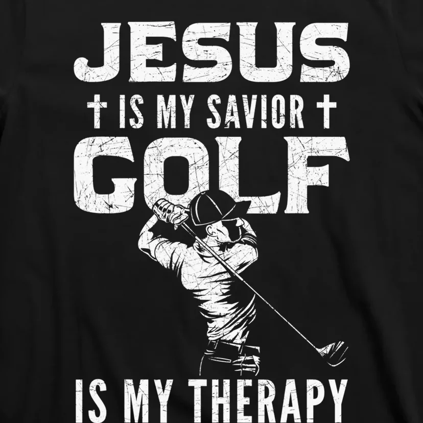 Golf Player Golfer Funny Christian Quotes Gift T-Shirt