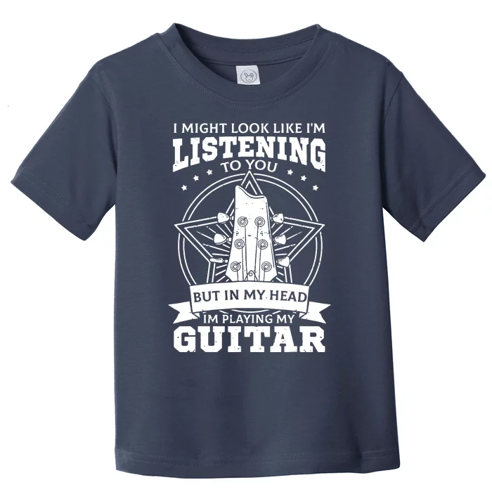 Guitar Player Guitarist Musicians Songwriters Toddler T-Shirt