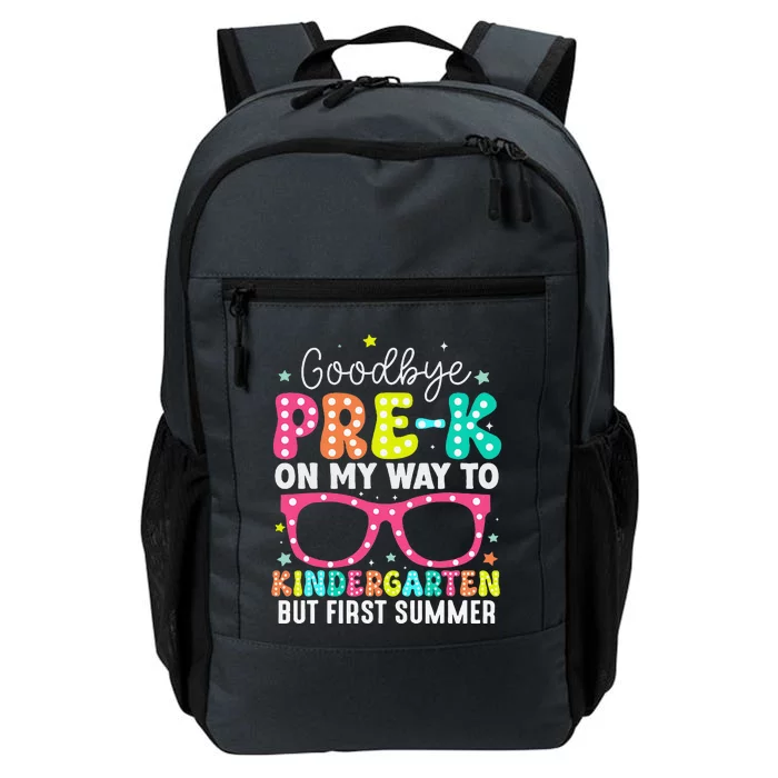 Goodbye Prek Graduation To Kindergarten First Summer Daily Commute Backpack