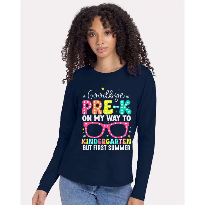 Goodbye Prek Graduation To Kindergarten First Summer Womens Cotton Relaxed Long Sleeve T-Shirt