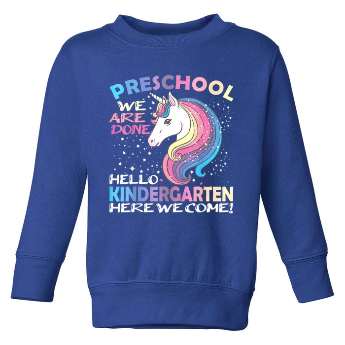 Goodbye Preschool Graduation Hello Kindergarten Prek Unicorn Toddler Sweatshirt