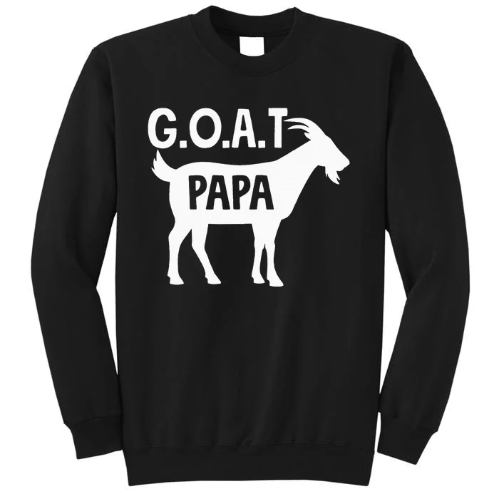 G.O.A.T. PAPA Greatest ShortSleeve Unisex Tall Sweatshirt