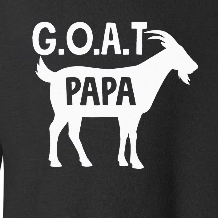 G.O.A.T. PAPA Greatest ShortSleeve Unisex Toddler Sweatshirt