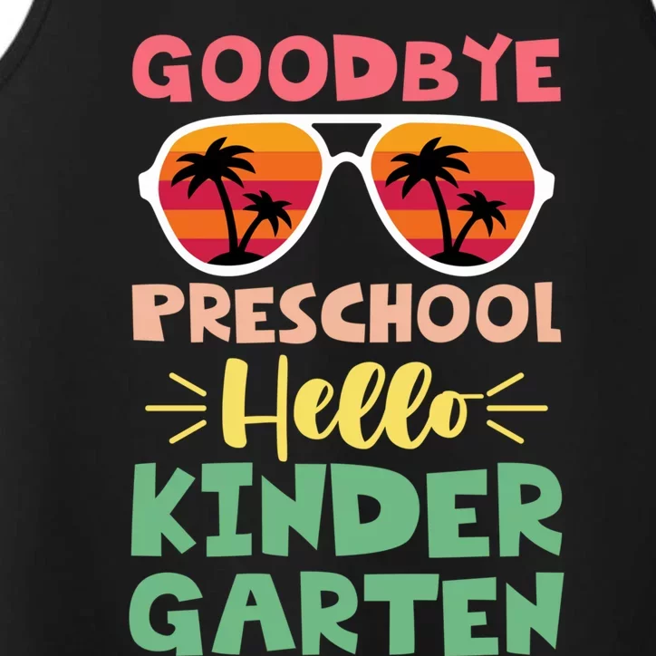 Goodbye Preschool Hello Kindergarten Goodbye Preschool Gift Performance Tank