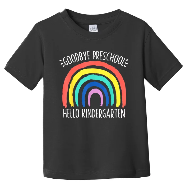 Goodbye Preschool Hello Kindergarten School Teacher Student Toddler T-Shirt