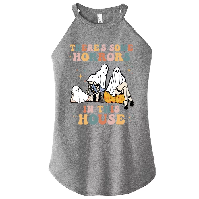 Ghost Pumpkin Halloween Theres Some Horrors In This House Gift Women’s Perfect Tri Rocker Tank