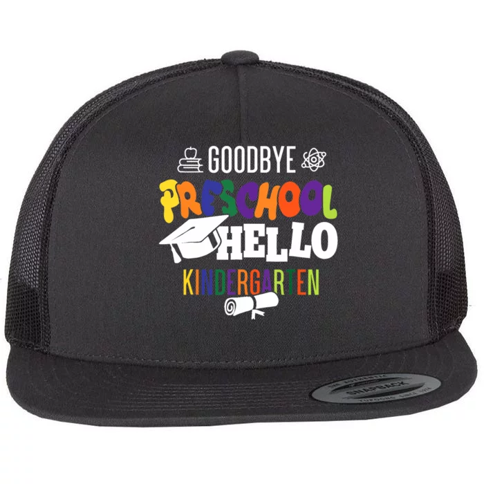 Goodbye preschool hello kindergarten Flat Bill Trucker Hat