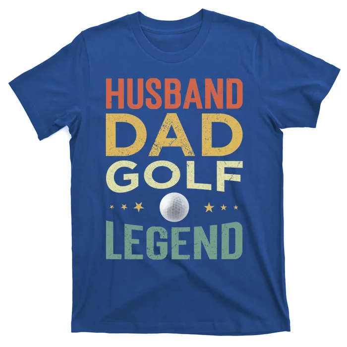 Golf Player Husband Dad Golf Legend Gift T-Shirt