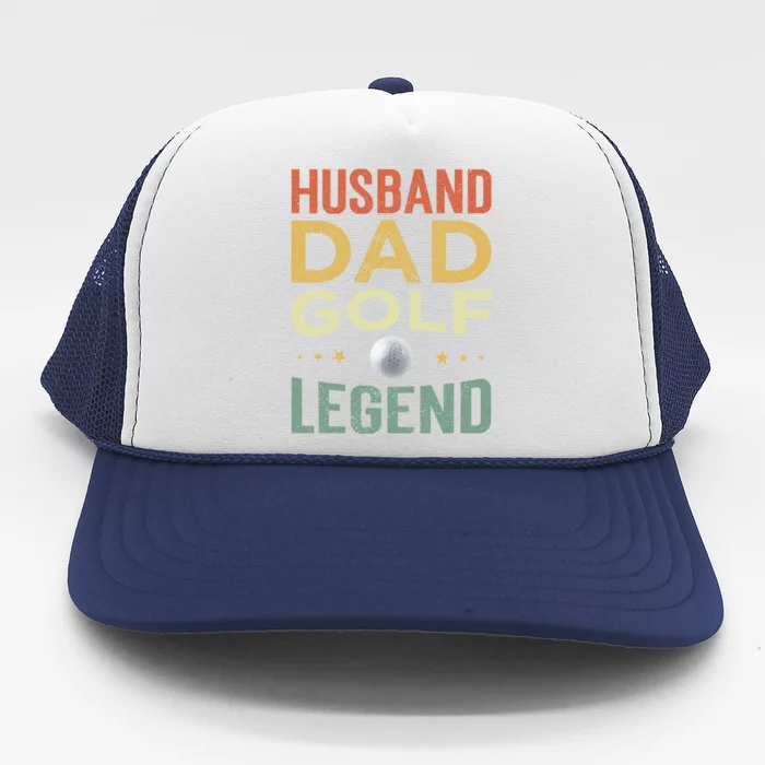 Golf Player Husband Dad Golf Legend Gift Trucker Hat