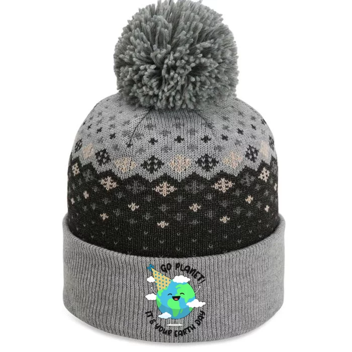 Go Planet It's Your Earth Day Cute Gift The Baniff Cuffed Pom Beanie