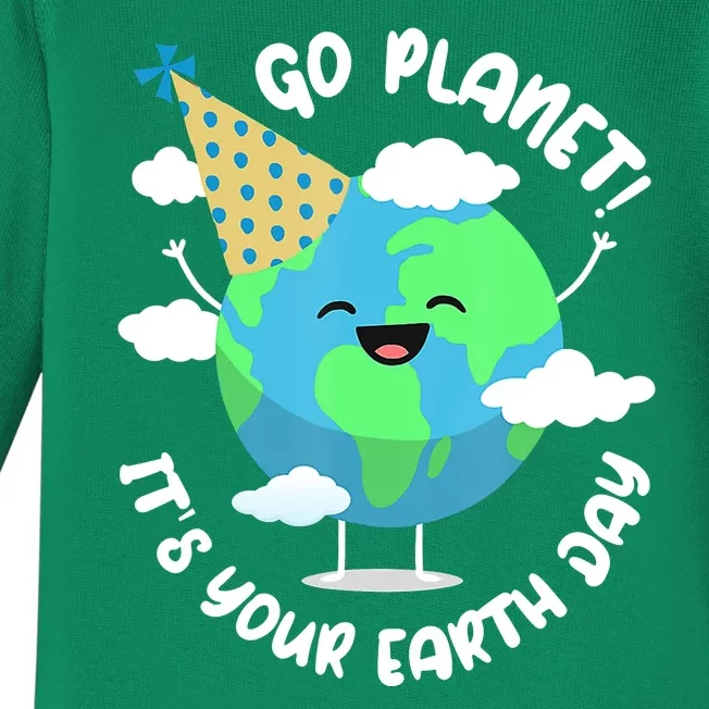 Go Planet It's Your Earth Day Cute Gift Baby Long Sleeve Bodysuit