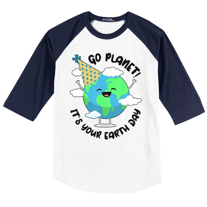 Go Planet It's Your Earth Day Cute Gift Baseball Sleeve Shirt