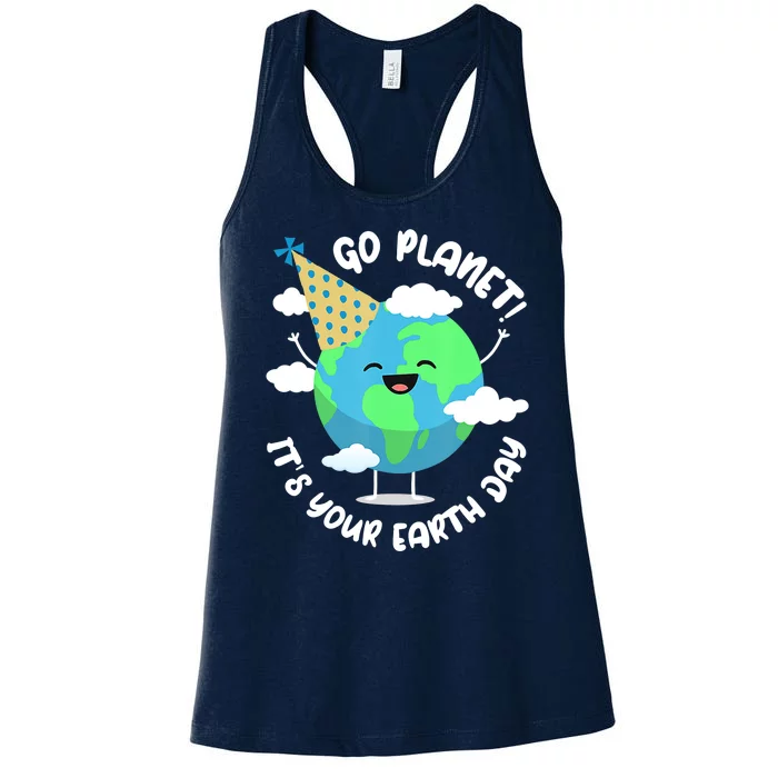 Go Planet It's Your Earth Day Cute Gift Women's Racerback Tank