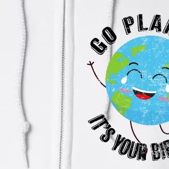 Go Planet Its Your Birthday Happy Earth Day Distressed Full Zip Hoodie