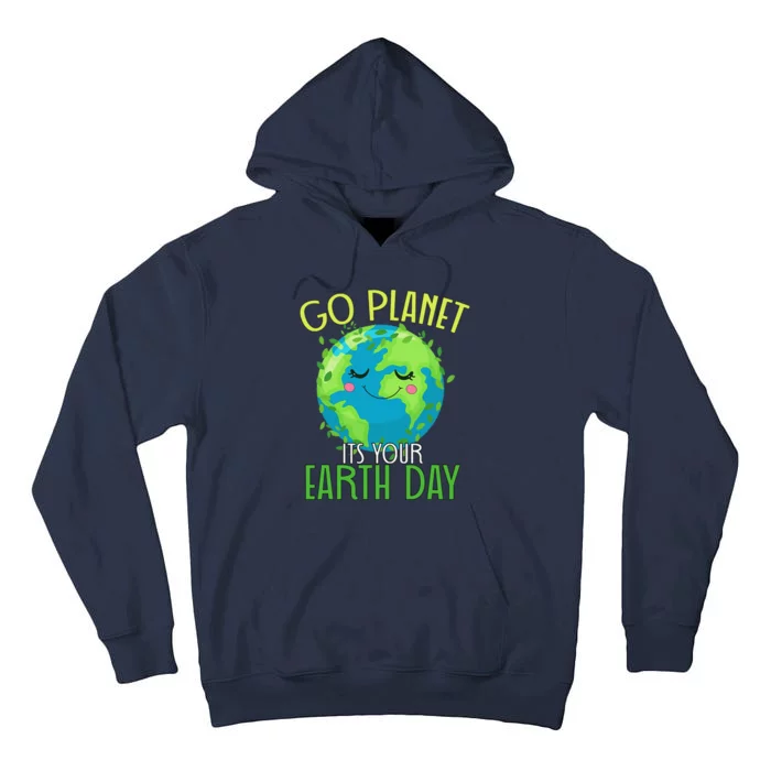 Go Planet Its Your Earth Day Women Tall Hoodie