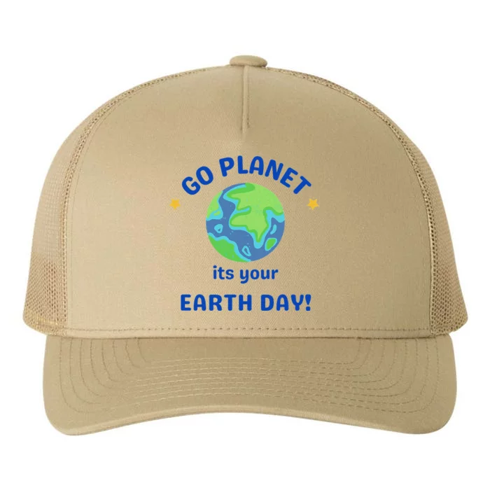 Go Planet Its Your Earth Day Yupoong Adult 5-Panel Trucker Hat