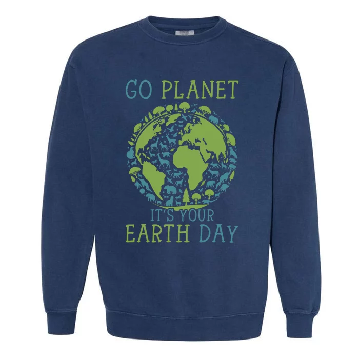 Go Planet ItS Your Earth Day 2024 Teachers Garment-Dyed Sweatshirt