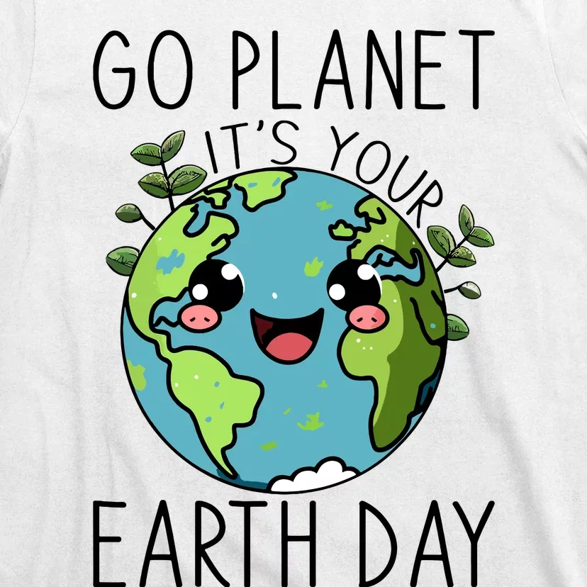 Go Planet Its Your Earth Day 2024 Teacher Cute Earth T-Shirt