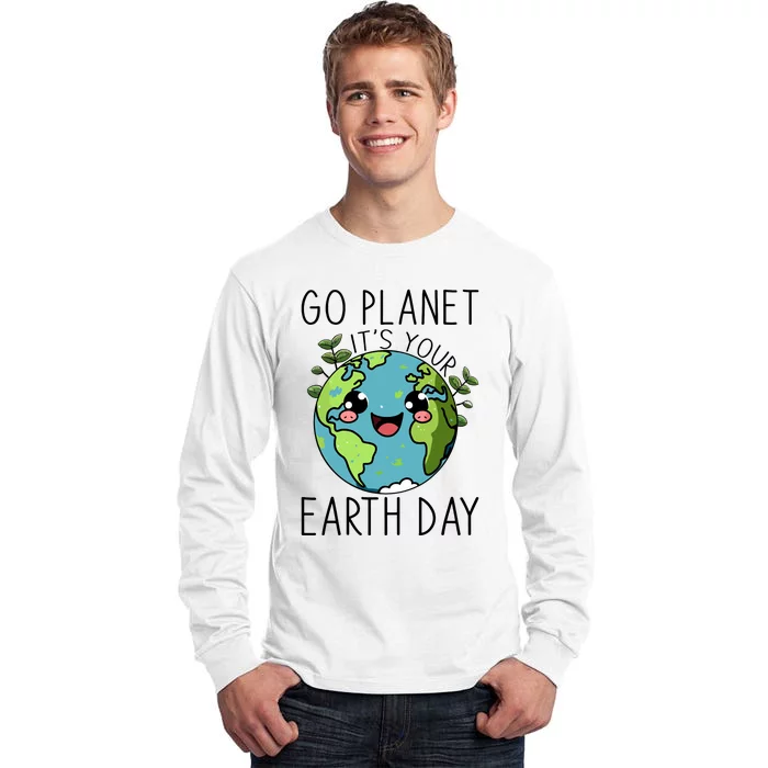 Go Planet Its Your Earth Day 2024 Teacher Cute Earth Tall Long Sleeve T-Shirt