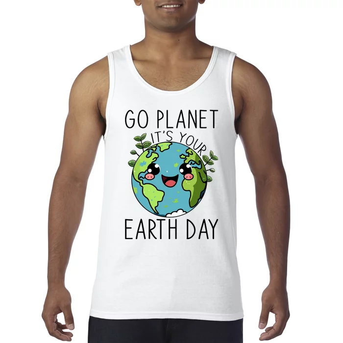 Go Planet Its Your Earth Day 2024 Teacher Cute Earth Tank Top