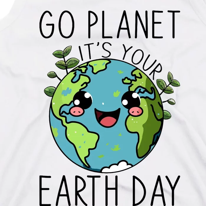 Go Planet Its Your Earth Day 2024 Teacher Cute Earth Tank Top