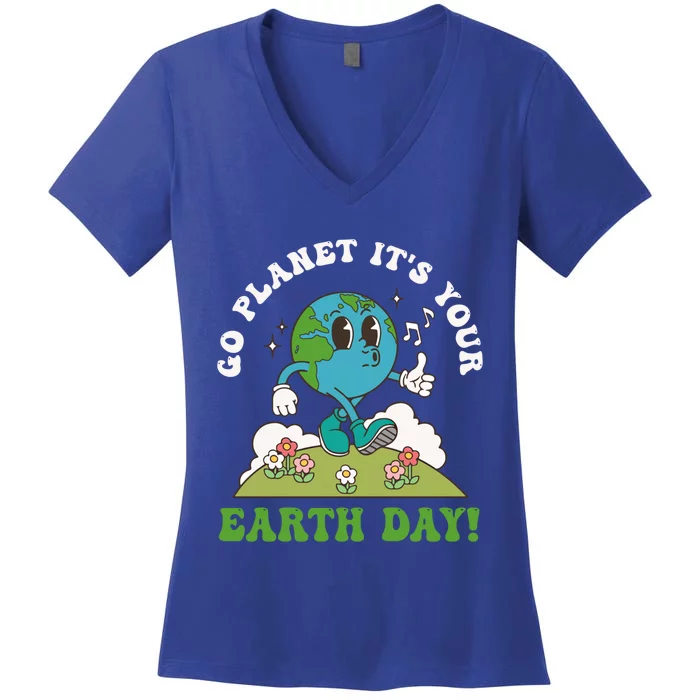 Go Planet It's Your Earth Day Save The Planet Retro Groovy Cute Gift Women's V-Neck T-Shirt