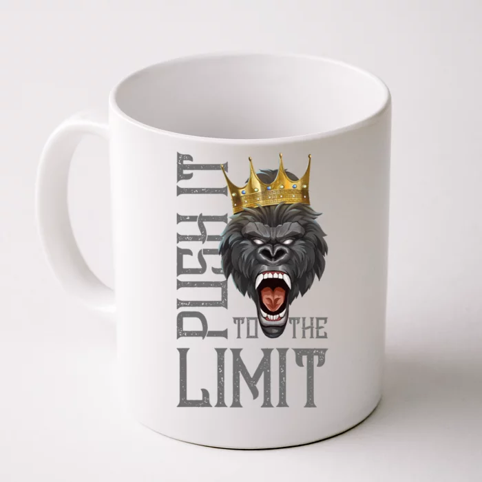 Gorilla Push It To The Limit Beast Motivation Workout Gym Gift Front & Back Coffee Mug