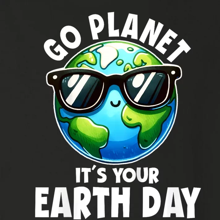 Go Planet ItS Your Earth Day Cute Earth Toddler Long Sleeve Shirt