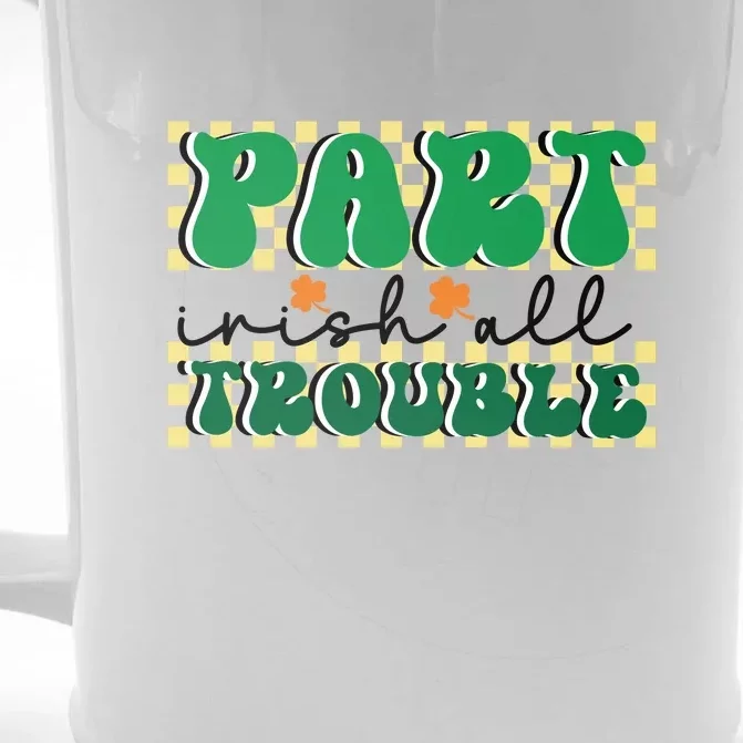 Groovy Part Irish All Trouble Saint Patrick Day Front & Back Beer Stein