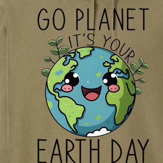 Go Planet Its Your Earth Day 2024 Teacher Cute Earth Cute Premium Hoodie