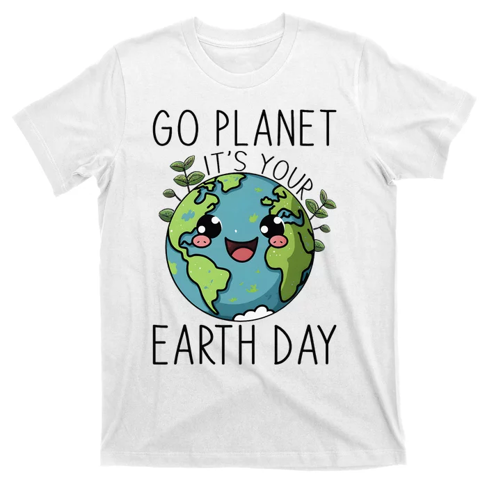 Go Planet Its Your Earth Day 2024 Teacher Cute Earth T-Shirt