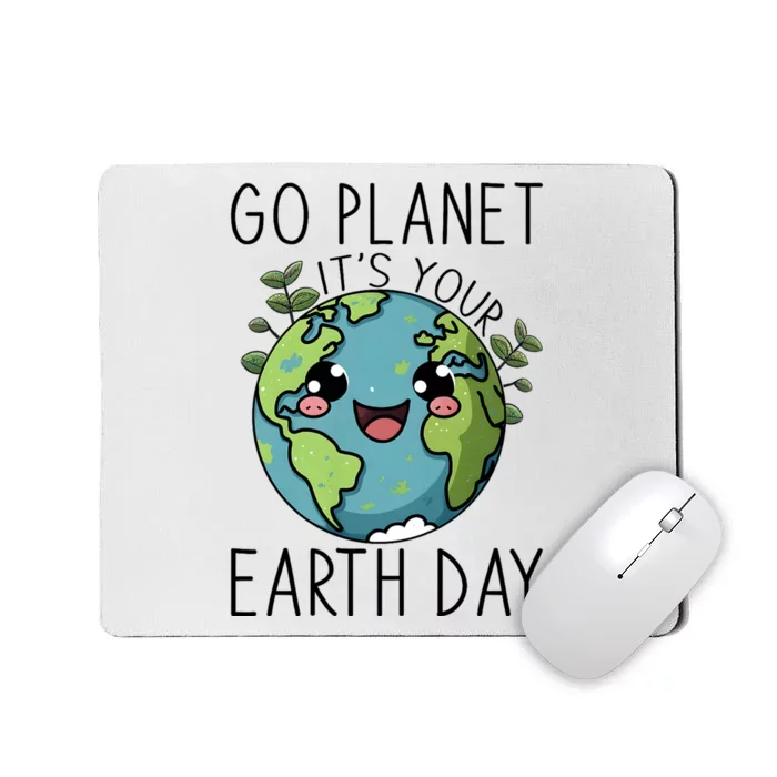 Go Planet Its Your Earth Day 2024 Teacher Cute Earth Mousepad